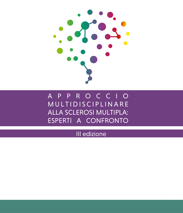 APPROCCIO MULTIDISCIPLINARE ALLA SCLEROSI MULTIPLA: ESPERTI A CONFRONTO III EDIZIONE