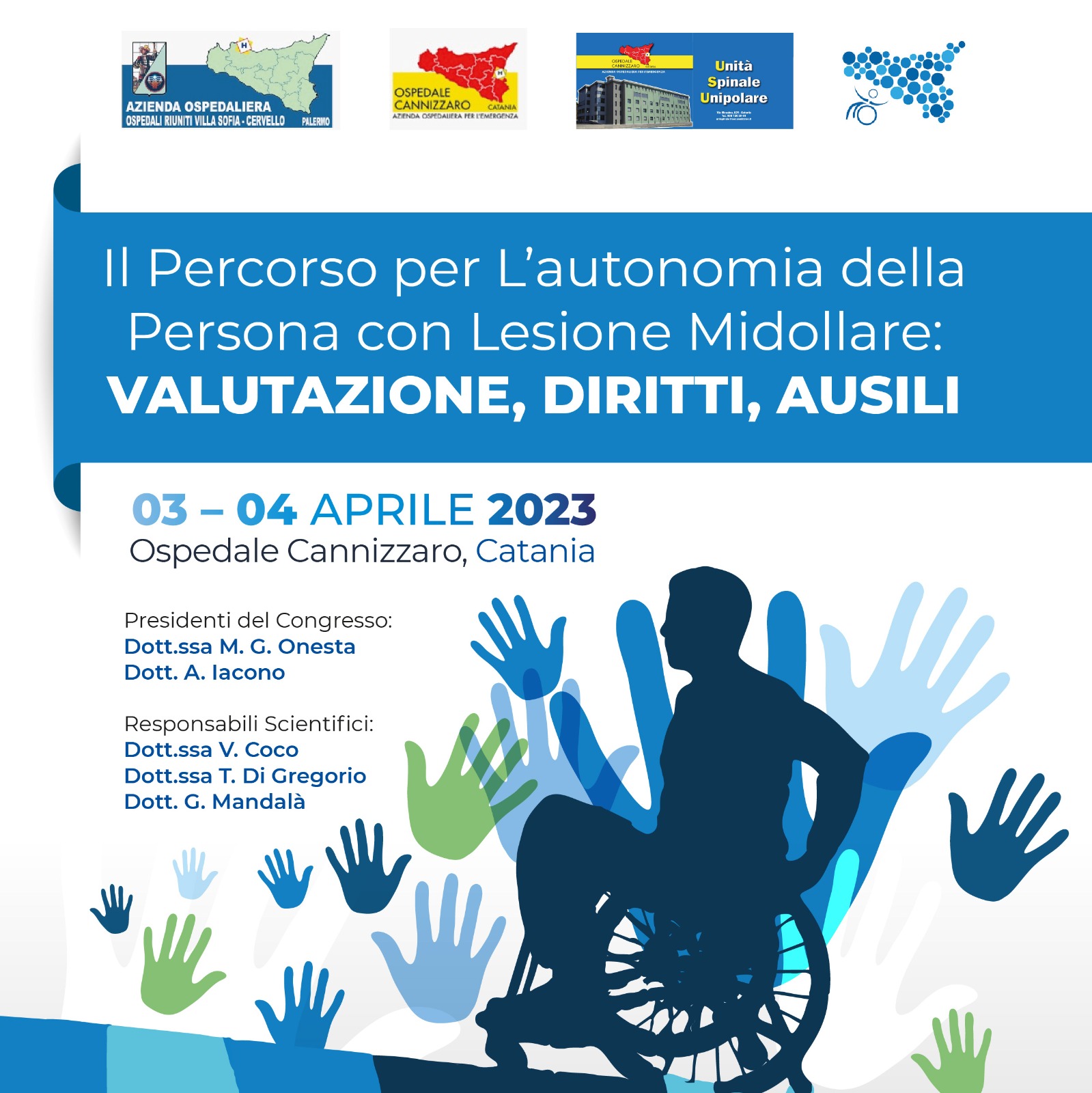 IL PERCORSO PER L’AUTONOMIA DELLA PERSONA CON LESIONE MIDOLLARE: VALUTAZIONE, DIRITTI, AUSILI